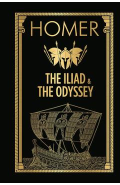 Coperta cărții 'The Iliad & the Odyssey - Homer'