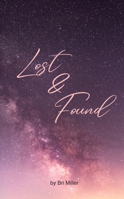 Lost & Found - Bri Miller
