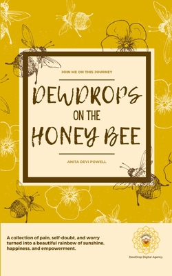 Dewdrops on the Honeybee - Anita Powell