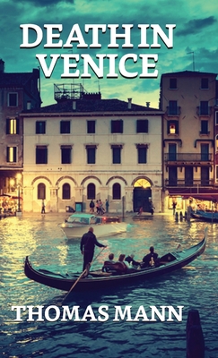Death In Venice - Thomas Mann