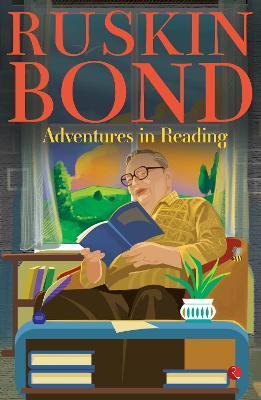 Adventures in Reading - Ruskin Bond