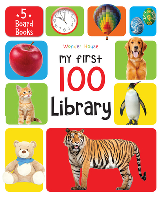 Coperta cărții 'My First 100 Library: Boxset of 5 Early Learning Board Books - Wonder House Books'