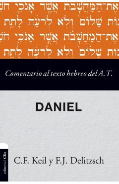 Comentario al texto hebreo del Antiguo Testamento - Daniel Softcover Commen - Carl Friedrich Keil