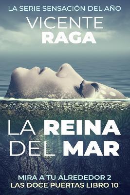La reina del mar: Mira a tu alrededor II - Vicente Raga