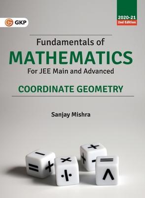 Fundamentals of Mathematics - Co-ordinate Geometry 2ed - Sanjay Mishra