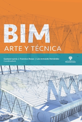 Bim: arte y técnica - Francisco Rosas