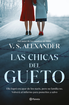 Las Chicas del Gueto - V. S. Alexander