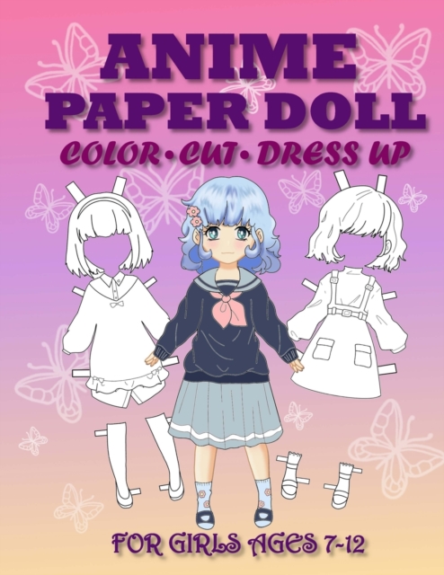 Anime Paper Doll for Girls Ages 7-12 - Mila Albeni