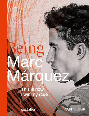 Being Marc Márquez: This Is How I Win My Race - Gestalten