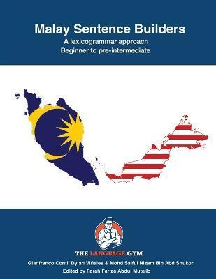 Malay Sentence Builders: Beginner to Pre-intermediate - Dylan Viñales