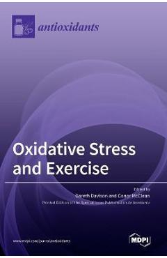 Coperta cărții 'Oxidative Stress and Exercise - Gareth Davison'