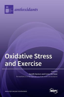 Coperta cărții 'Oxidative Stress and Exercise - Gareth Davison'