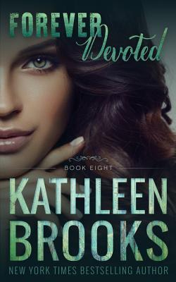 Forever Devoted - Kathleen Brooks
