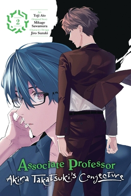 Associate Professor Akira Takatsuki's Conjecture, Vol. 2 (Manga) - Mikage Sawamura