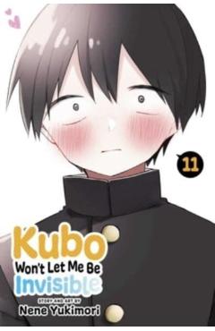 Kubo Won't Let Me Be Invisible, Vol. 11 - Nene Yukimori