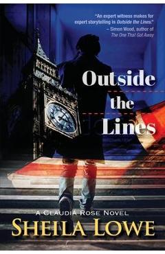Poza produsului Outside the Lines: A Claudia Rose Novel - Sheila Lowe