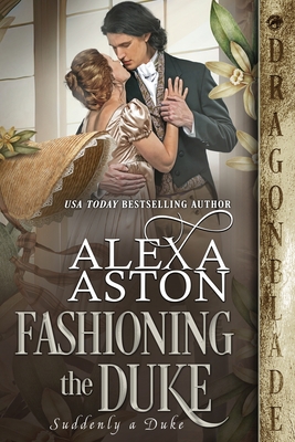 Coperta cărții 'Fashioning the Duke - Alexa Aston'