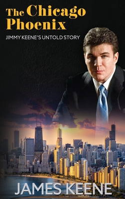 The Chicago Phoenix - James Keene