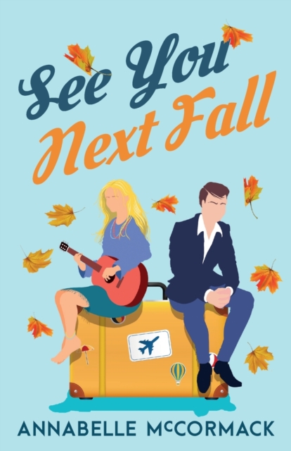 See You Next Fall - Annabelle Mccormack