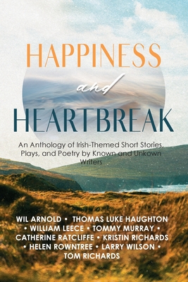 Happiness and Heartbreak - Tom Richards