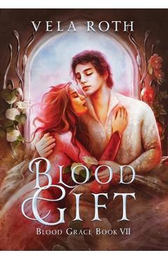 Poza produsului Blood Gift: A Fantasy Romance - Vela Roth