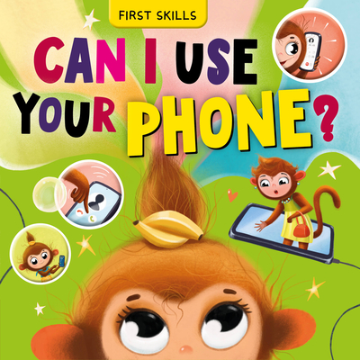 Can I Use Your Phone? - Clever Publishing