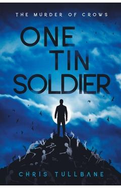 Poza produsului One Tin Soldier - Chris Tullbane