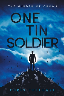 One Tin Soldier - Chris Tullbane