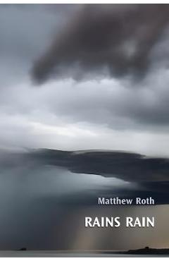 Coperta cărții 'Rains Rain - Robert S. King'