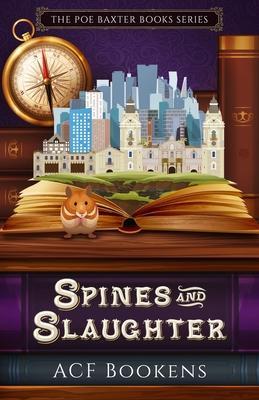 Spines And Slaughter - Acf Bookens