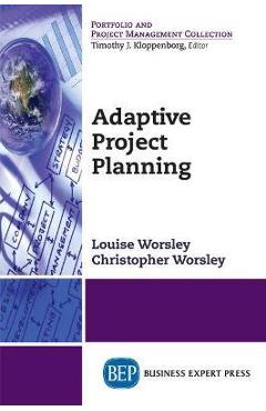 Coperta cărții 'Adaptive Project Planning - Louise M. Worsley'