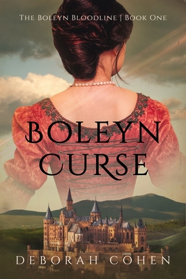 Coperta cărții 'Boleyn Curse - Deborah Cohen'