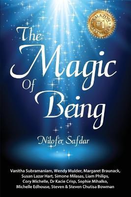 The Magic Of Being - Nilofer Safdar