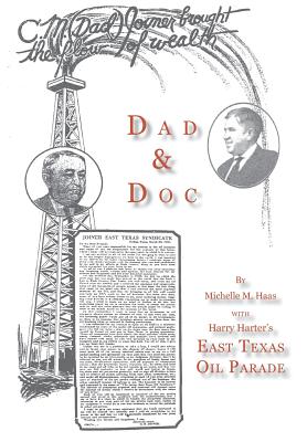 Dad & Doc, with Harry Harter's East Texas Oil Parade - Michelle M. Haas
