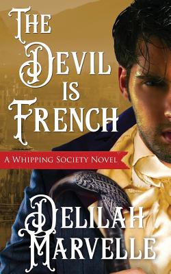 The Devil is French - Delilah Marvelle