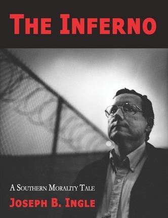 The Inferno - Joseph B. Ingle