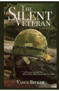 Coperta cărții 'The Silent Veteran: A Memoir - Vance Becker'