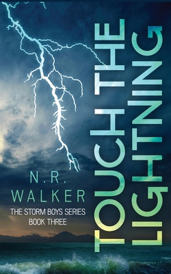 Touch the Lightning - N. R. Walker