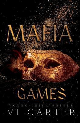 Mafia Games: A Dark Kidnapping Romance - Carter