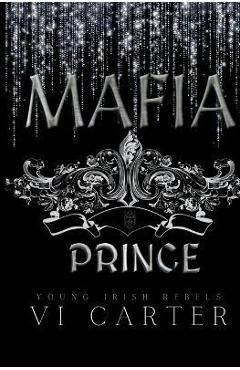 Coperta cărții 'Mafia Prince - Vi Carter'