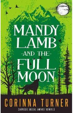 Poza produsului Mandy Lamb and the Full Moon - Corinna Turner