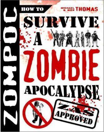 Zompoc: How to Survive a Zombie Apocalypse - Michael Thomas