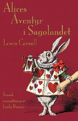 Alices Äventyr i Sagolandet: Alice's Adventures in Wonderland in Swedish - Lewis Carroll