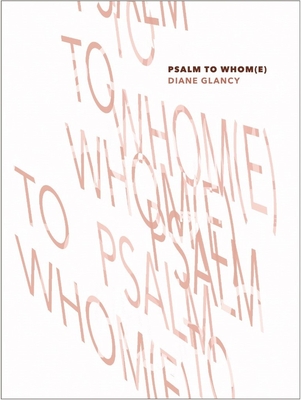 Psalm to Whom(e) - Diane Glancy