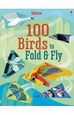 Coperta cărții '100 Birds to Fold and Fly - Emily Bone'