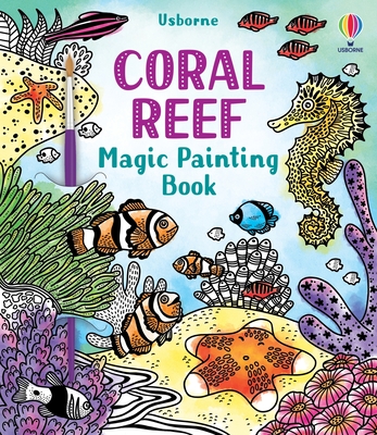 Coral Reef Magic Painting Book - Abigail Wheatley