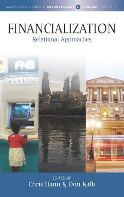Financialization: Relational Approaches - Chris Hann