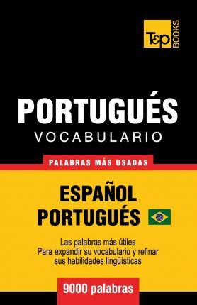 Coperta cărții 'Vocabulario Español-Portugués Brasilero - 9000 palabras más usadas - Andrey Taranov'