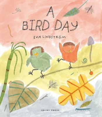 A Bird Day - Eva Lindström