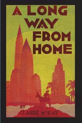 A Long Way From Home - Claude Mckay